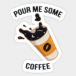 Spilled Galactic Coffee Sticker